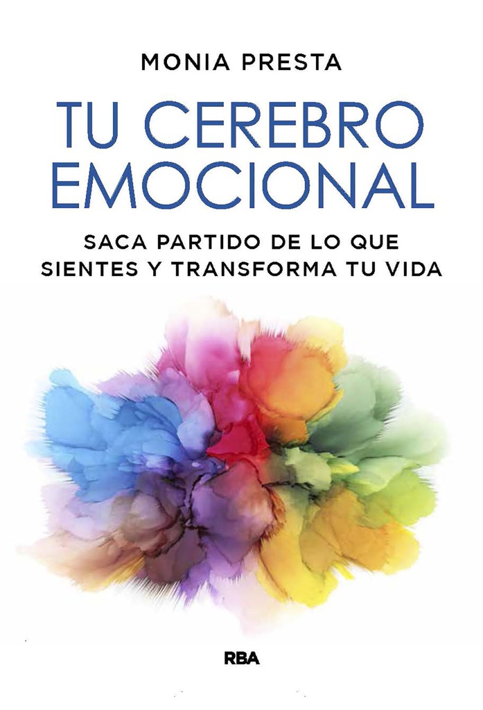 Tu cerebro emocional.