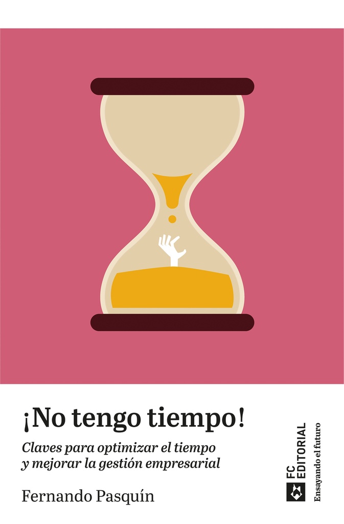 ¡No tengo tiempo!