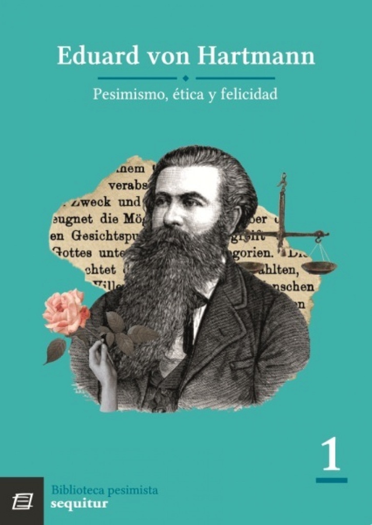 Pesimismo, ética y felicidad