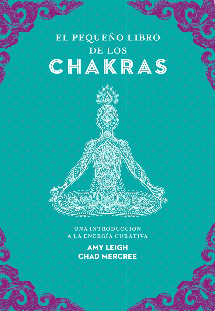 El pequeño libro de los chakras