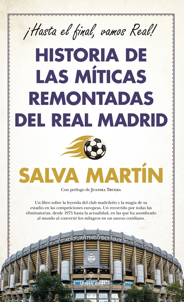 Historia de las míticas remontadas del Real Madrid