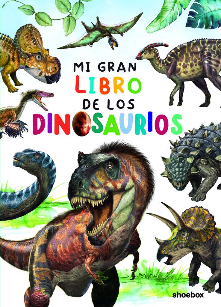 Mi gran libro de los dinosaurios