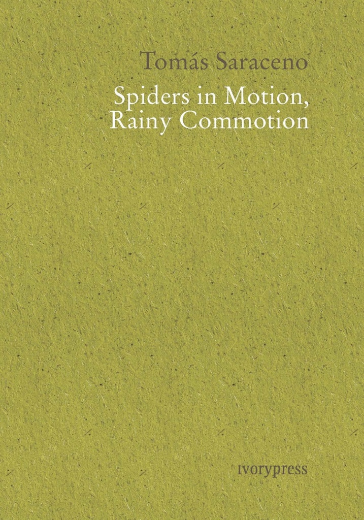 Spiders in Motion, Rainy Commotion