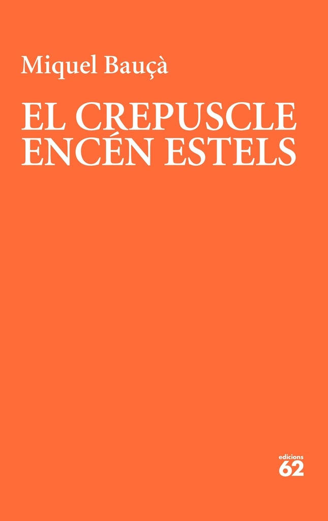 El crepuscle encén estels