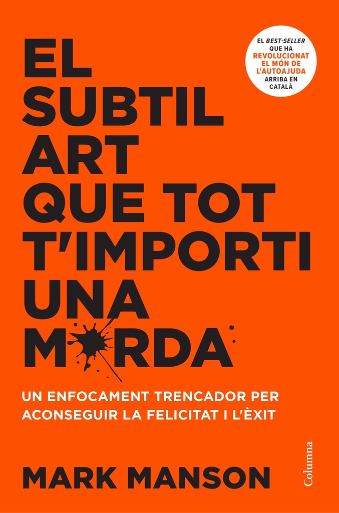 El subtil art que tot t´importi una merda