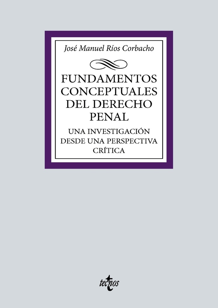Fundamentos conceptuales del Derecho Penal