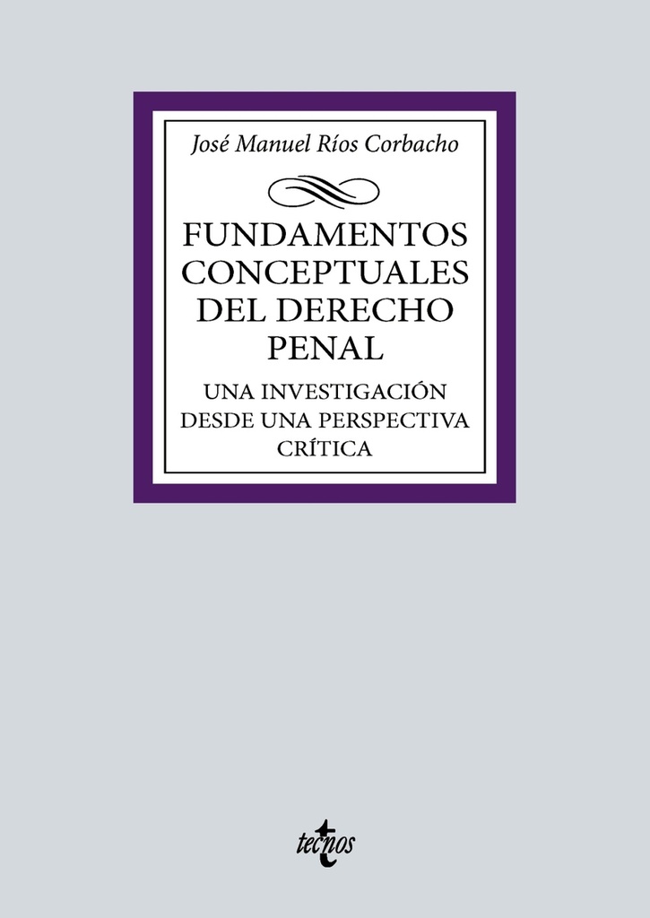 Fundamentos conceptuales del Derecho Penal