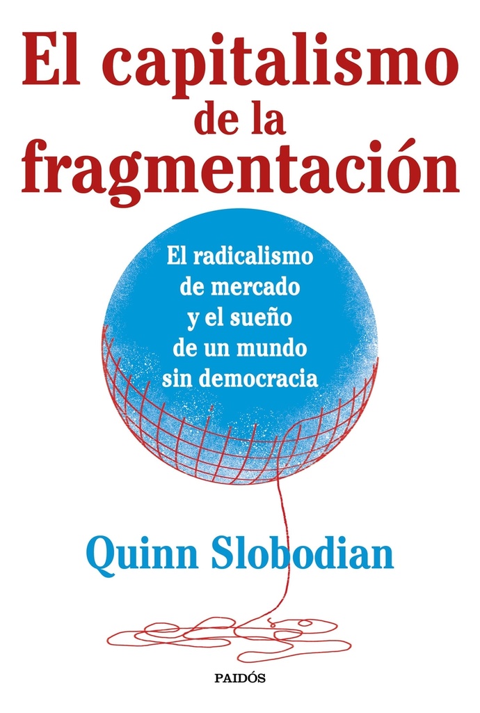 El capitalismo de la fragmentación