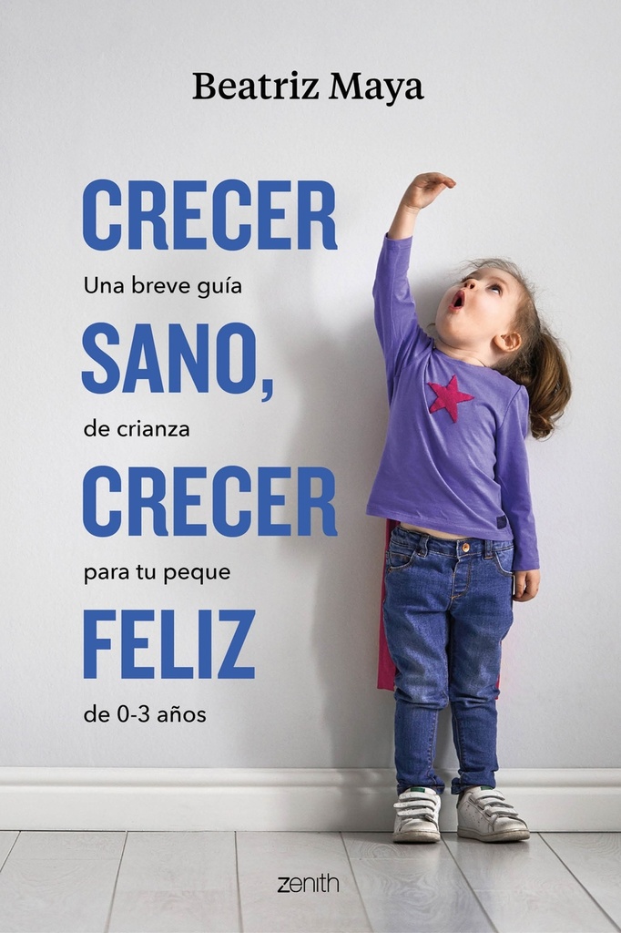 Crecer sano, crecer feliz