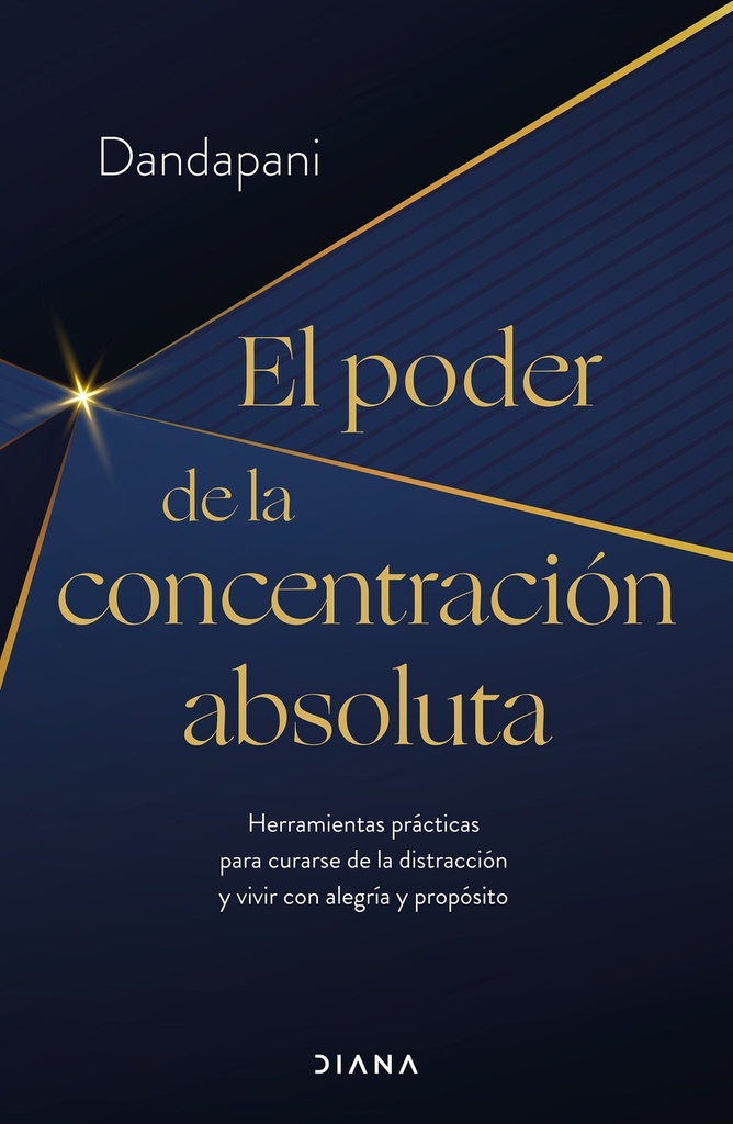 El poder de la concentración absoluta