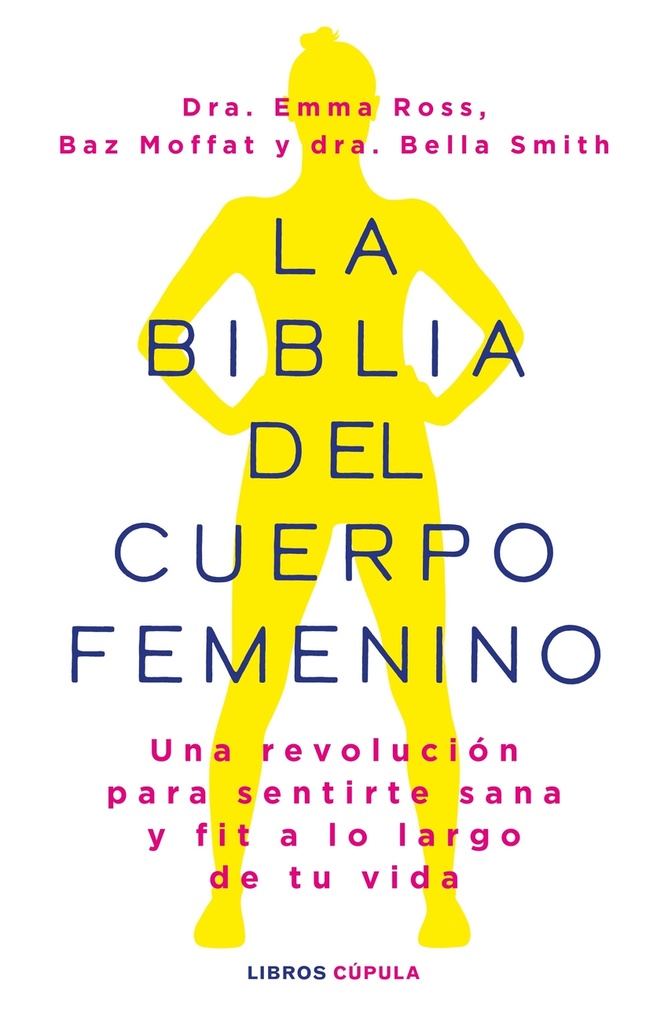 La biblia del cuerpo femenino