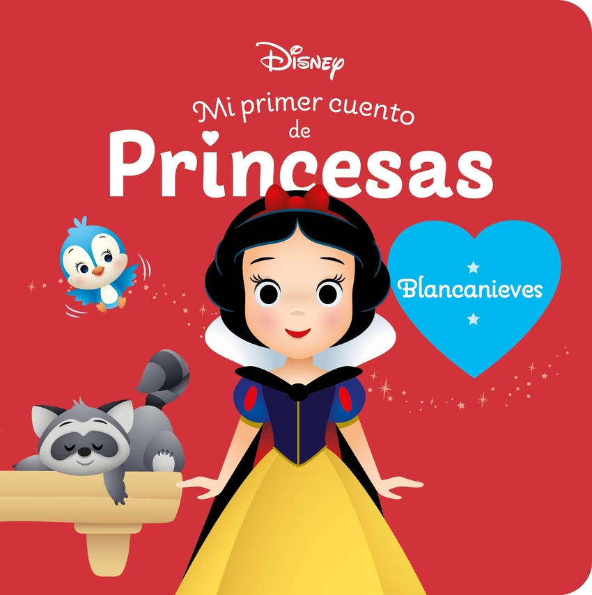 Blancanieves. Mi primer cuento de princesas