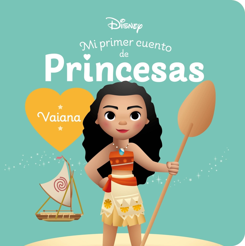 Vaiana. Mi primer cuento de princesas