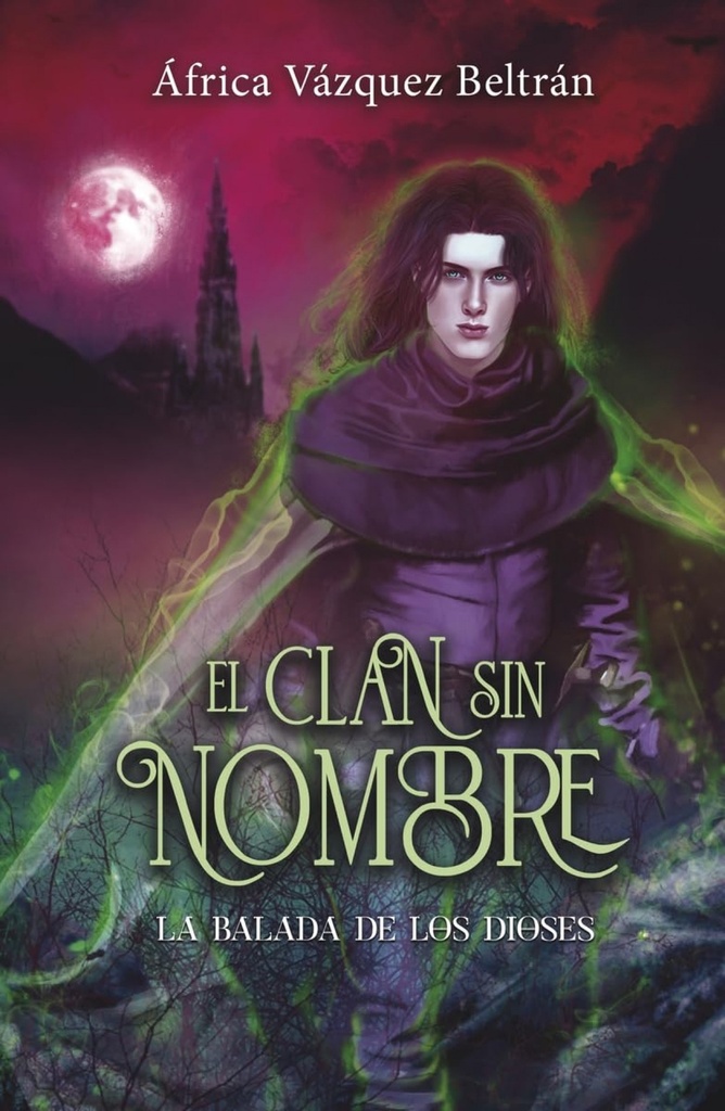 EL CLAN SIN NOMBRE 3: LA BALADA DE LOS DIOSES