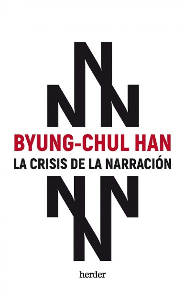 CRISIS DE LA NARRACIÓN, LA