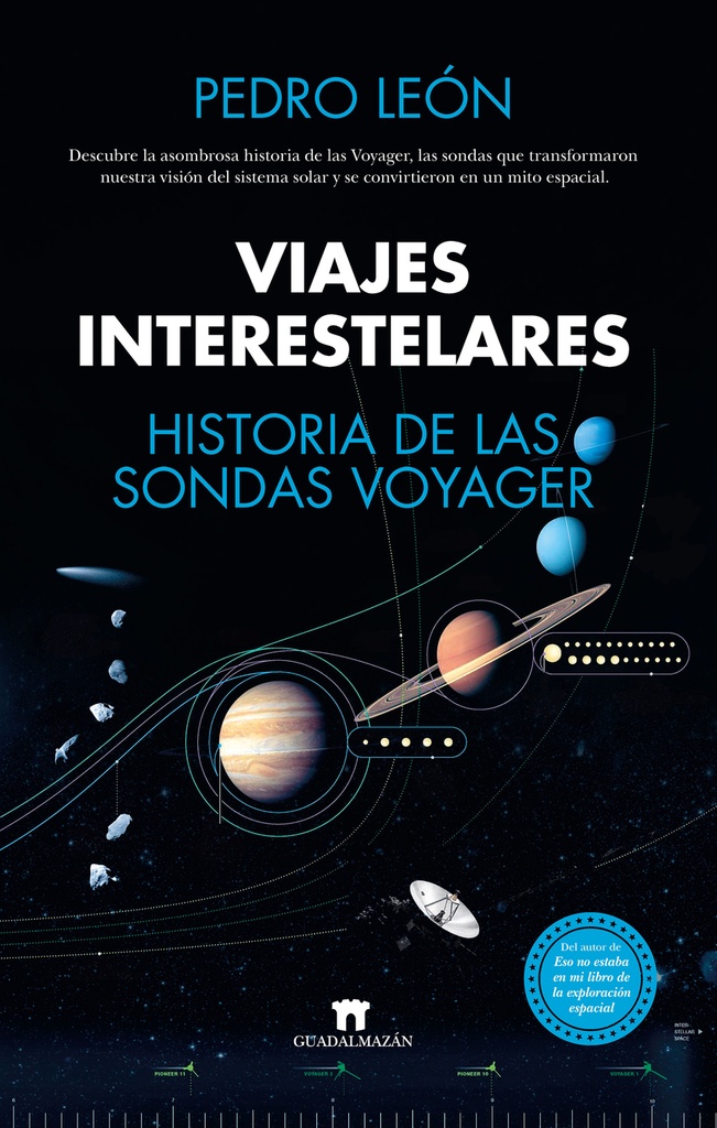 Viajes interestelares. Historia de las sondas Voyager