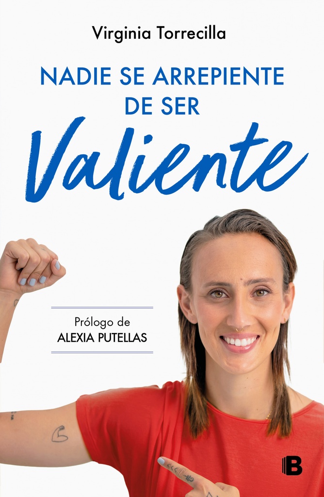 Nadie se arrepiente de ser valiente