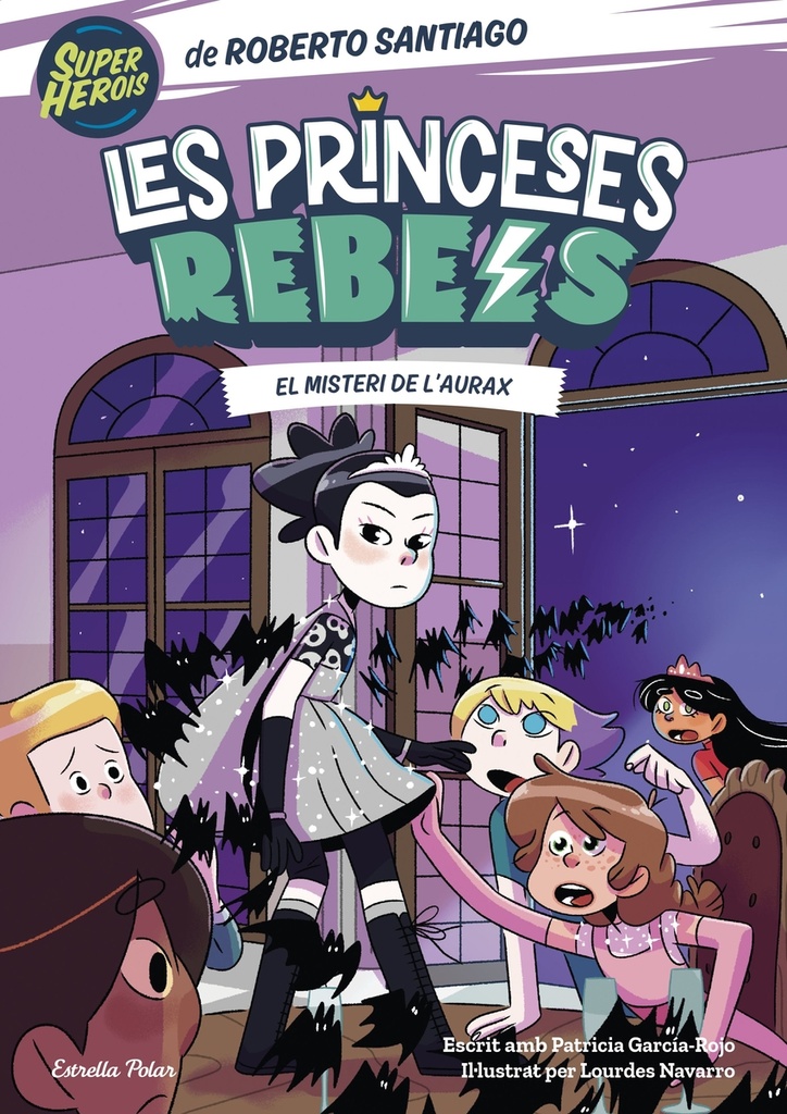 Princeses Rebels 5. El misteri de l´Aurax