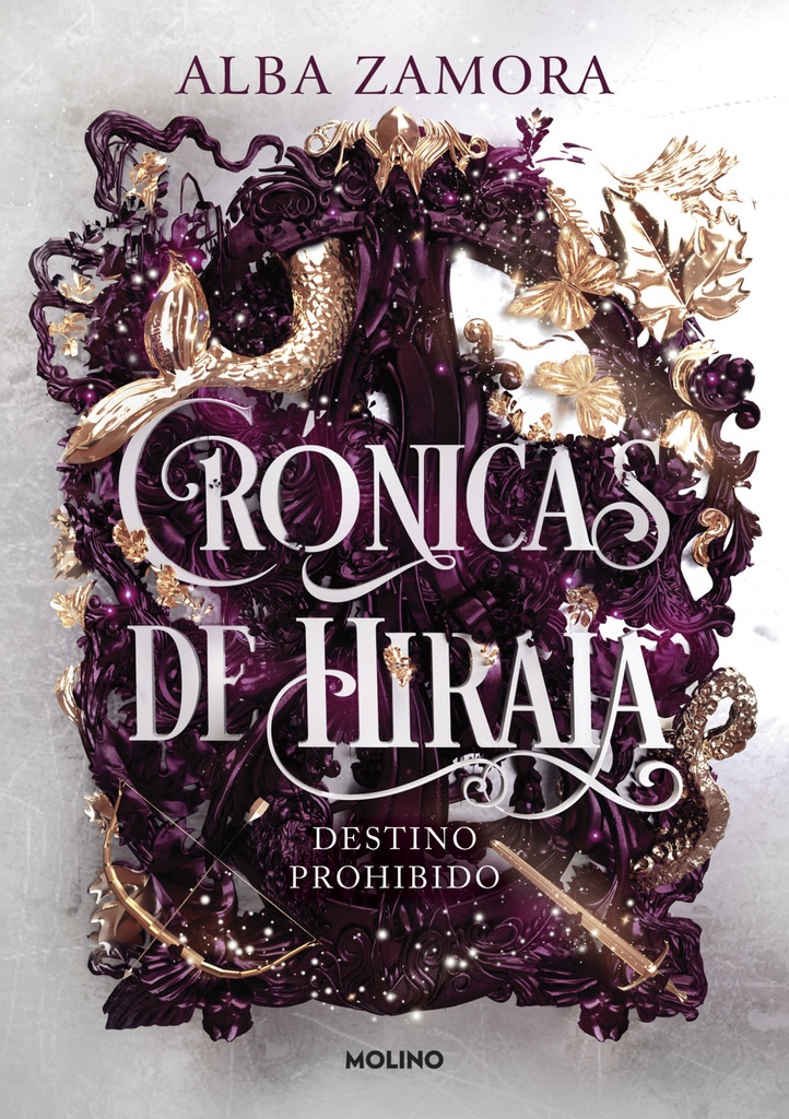 Destino prohibido (Crónicas de Hiraia 1)