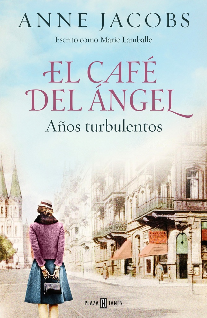 El Café del Ángel. Años turbulentos (Café del Ángel 2)