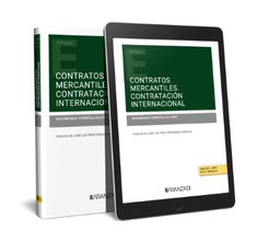 Contratos mercantiles. Contratación internacional (Papel + e-book)