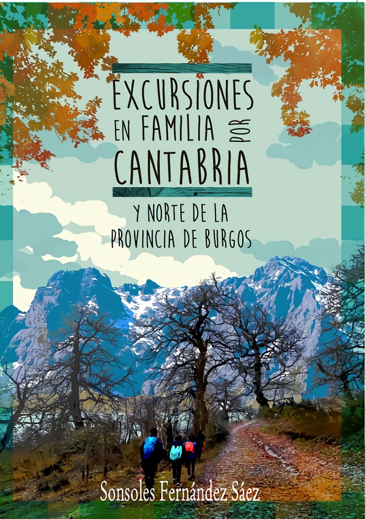 EXCURSIONES EN FAMILIA POR CANTABRIA