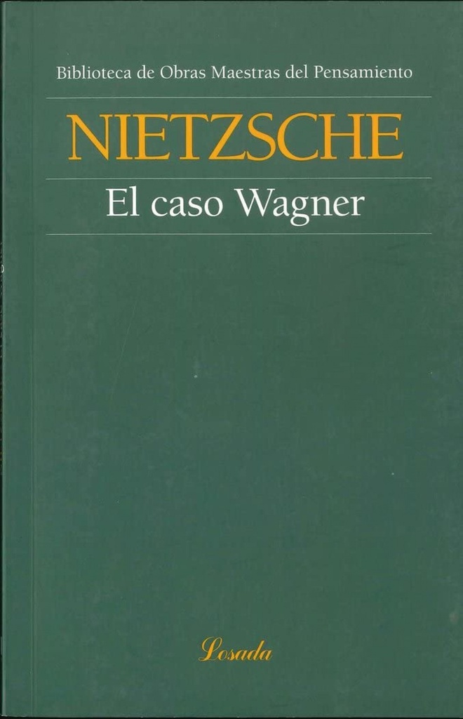 El caso Wagner