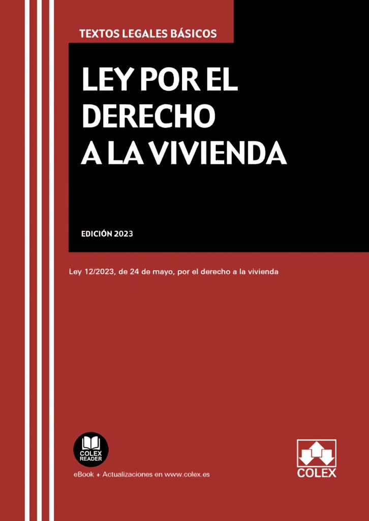 Ley por el derecho a la vivienda (1.ª EDICIÓN 2023)