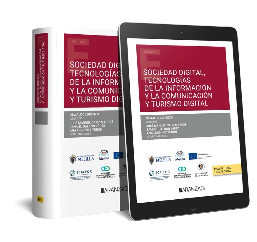 Sociedad digital, tecnologías de la información y la comunicación y turismo digital (Papel + e-book)