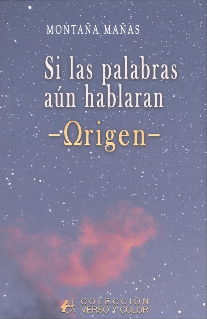 Si las palabras aun hablaran:origen