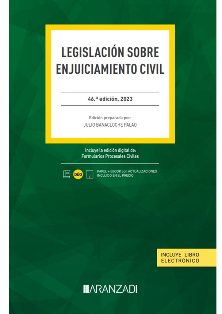 LEGISLACION SOBRE ENJUICIAMIENTO CIVIL 46 EDICION