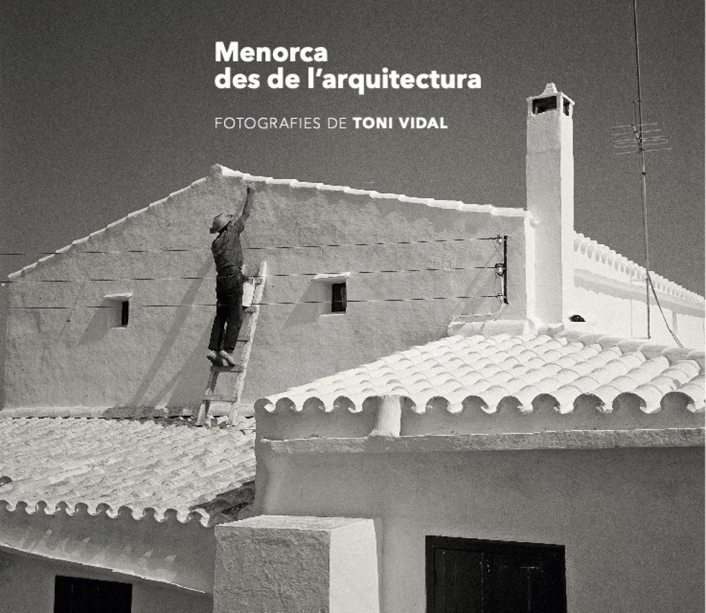 Menorca des de l´arquitectura