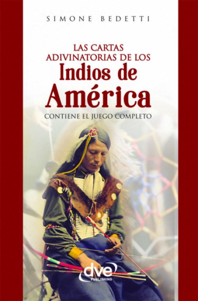 LAS CARTAS ADIVINATORIAS DE LOS INDIOS DE AM´RICA