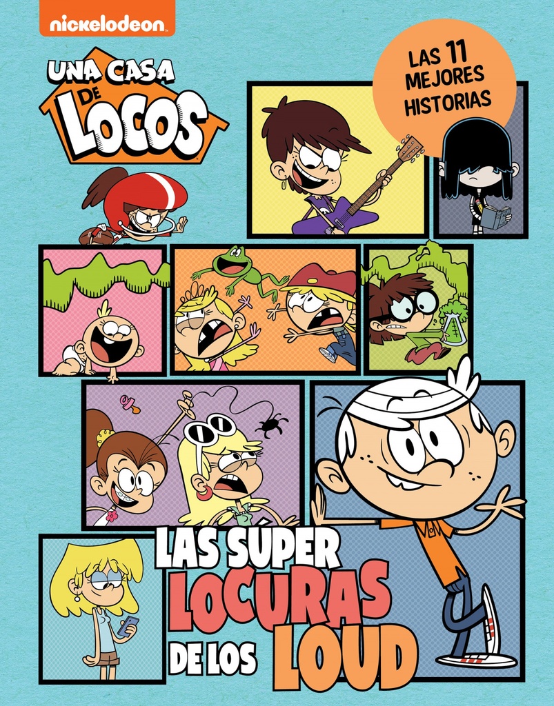 Una casa de locos. Cómic - Las superlocuras de los Loud. Las 11 mejores historias de Casa de Locos