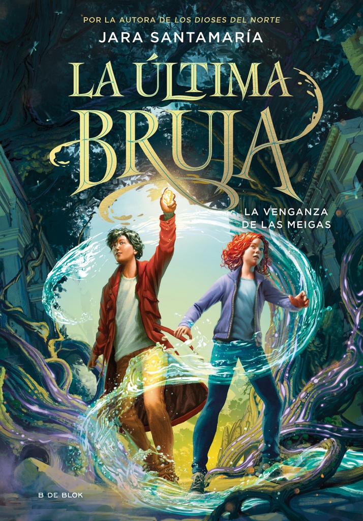 La última bruja 2 - La venganza de las meigas