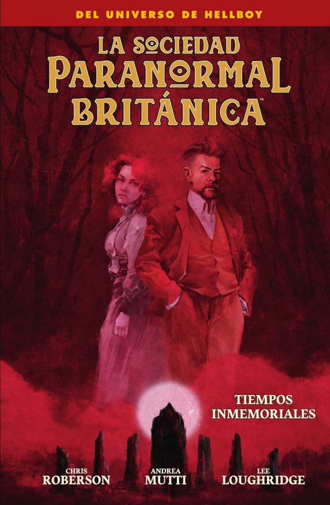 LA SOCIEDAD PARANORMAL BRITANICA: TIEMPOS INMEMORIALES