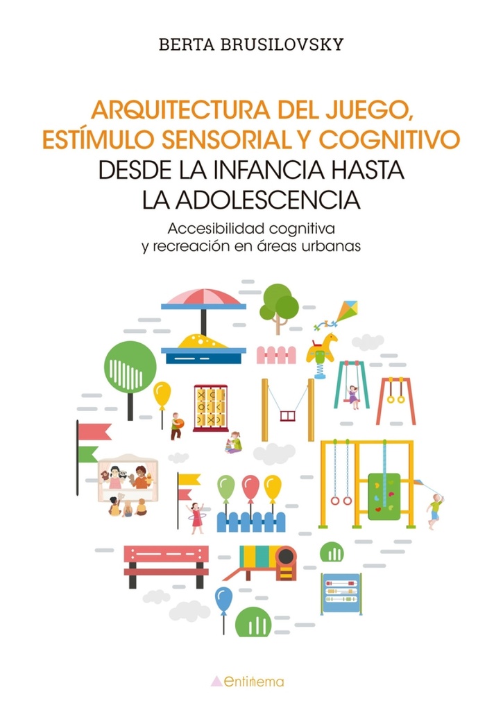 Arquitectura del juego, estímulo sensorial y cognitivo desde