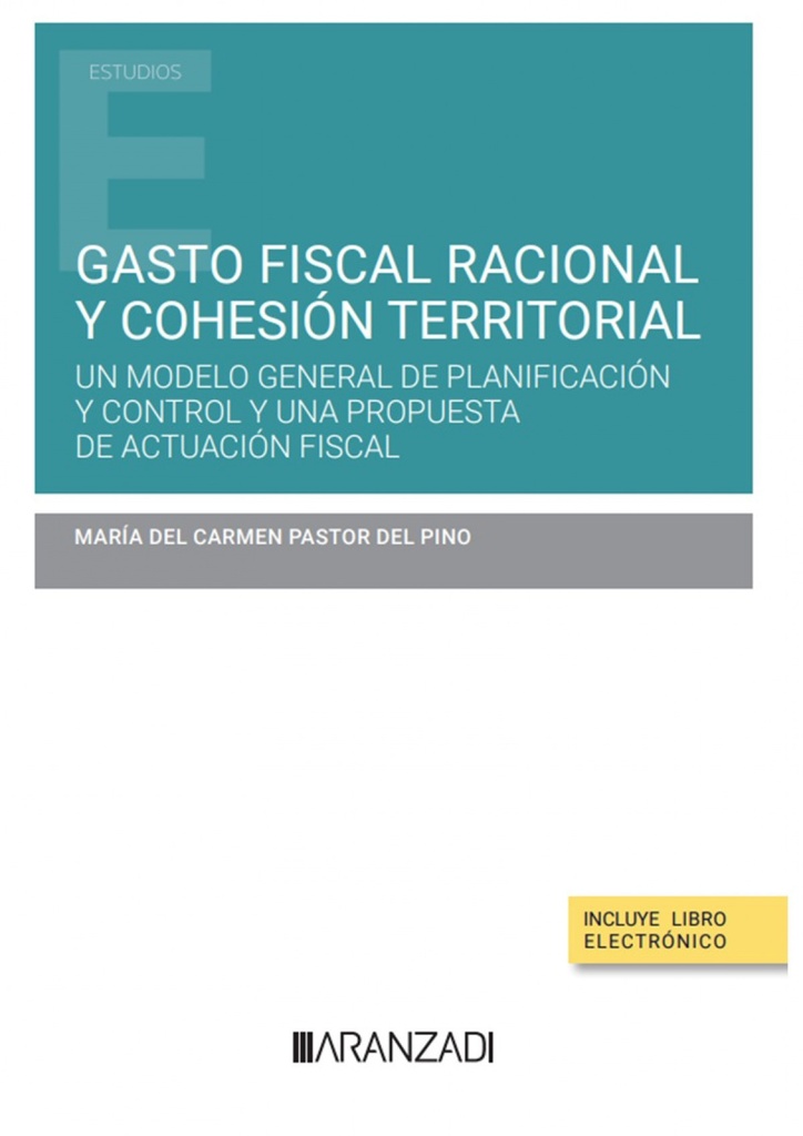 Gasto fiscal racional y cohesión territorial (Papel + e-book)