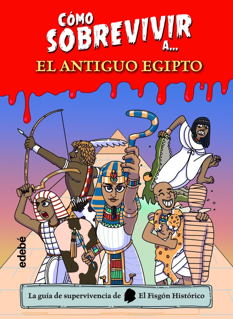 Cómo sobrevivir aà el Antiguo Egipto