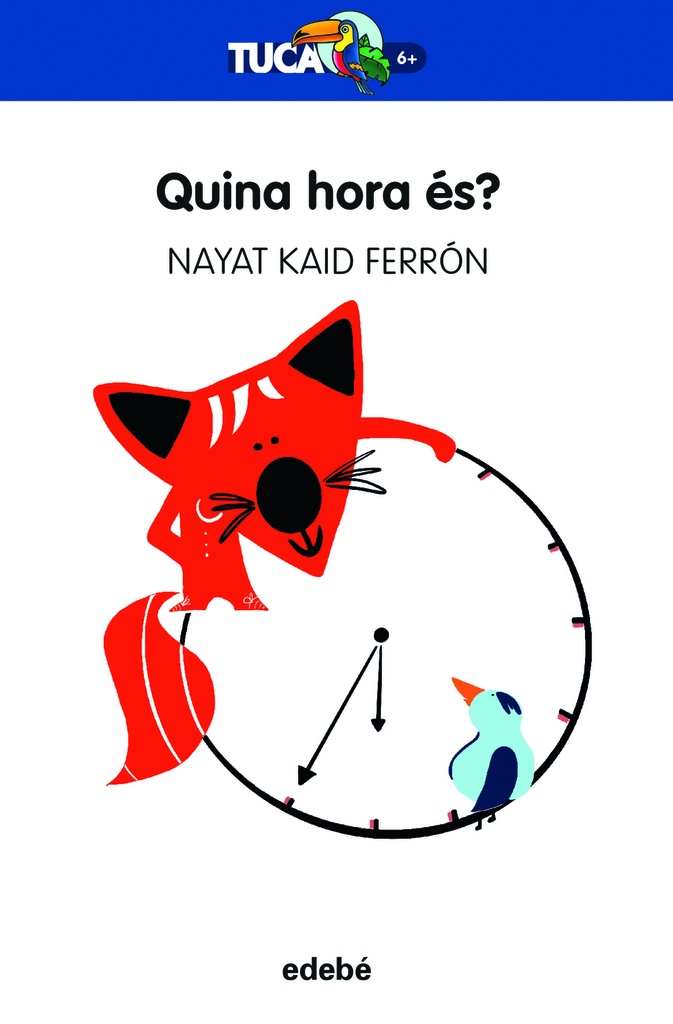 QUINA HORA ÉS?