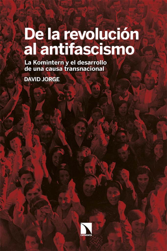 De la revolución al antifascismo