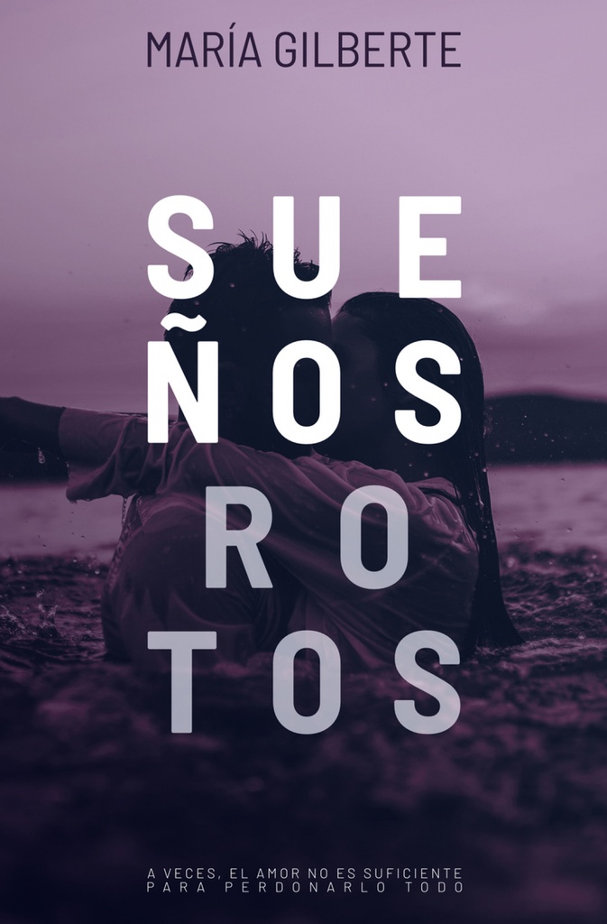 SUEÑOS ROTOS