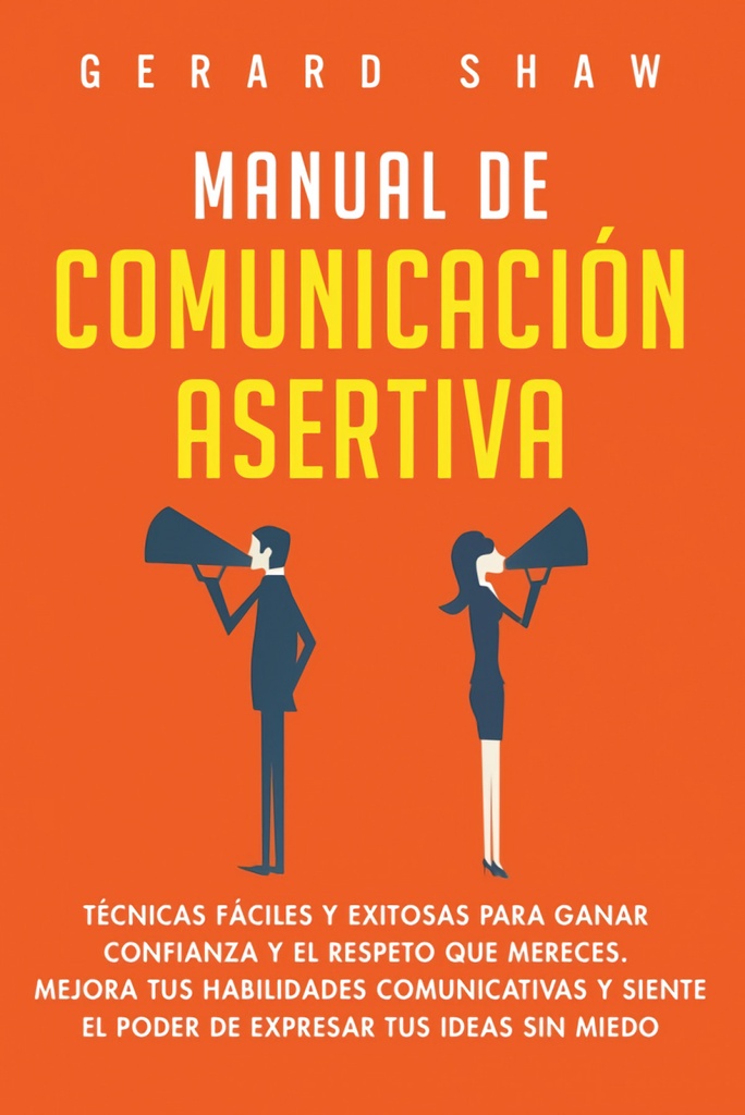 Manual de comunicación asertiva