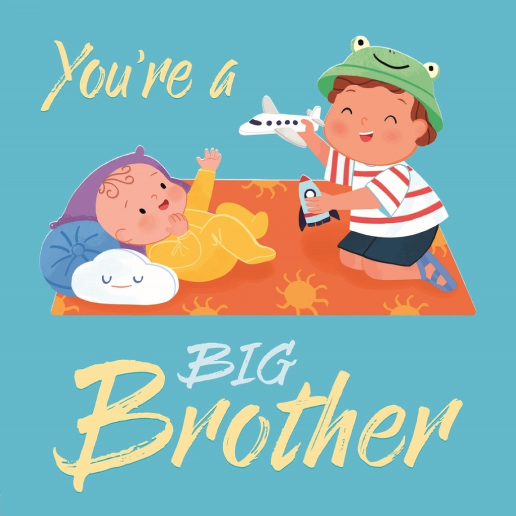 You´re a Big Brother