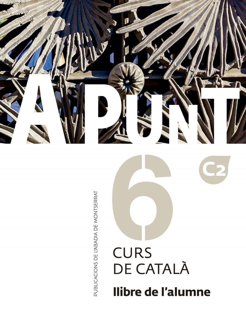 A punt. Curs de català. Llibre de l´alumne, 6