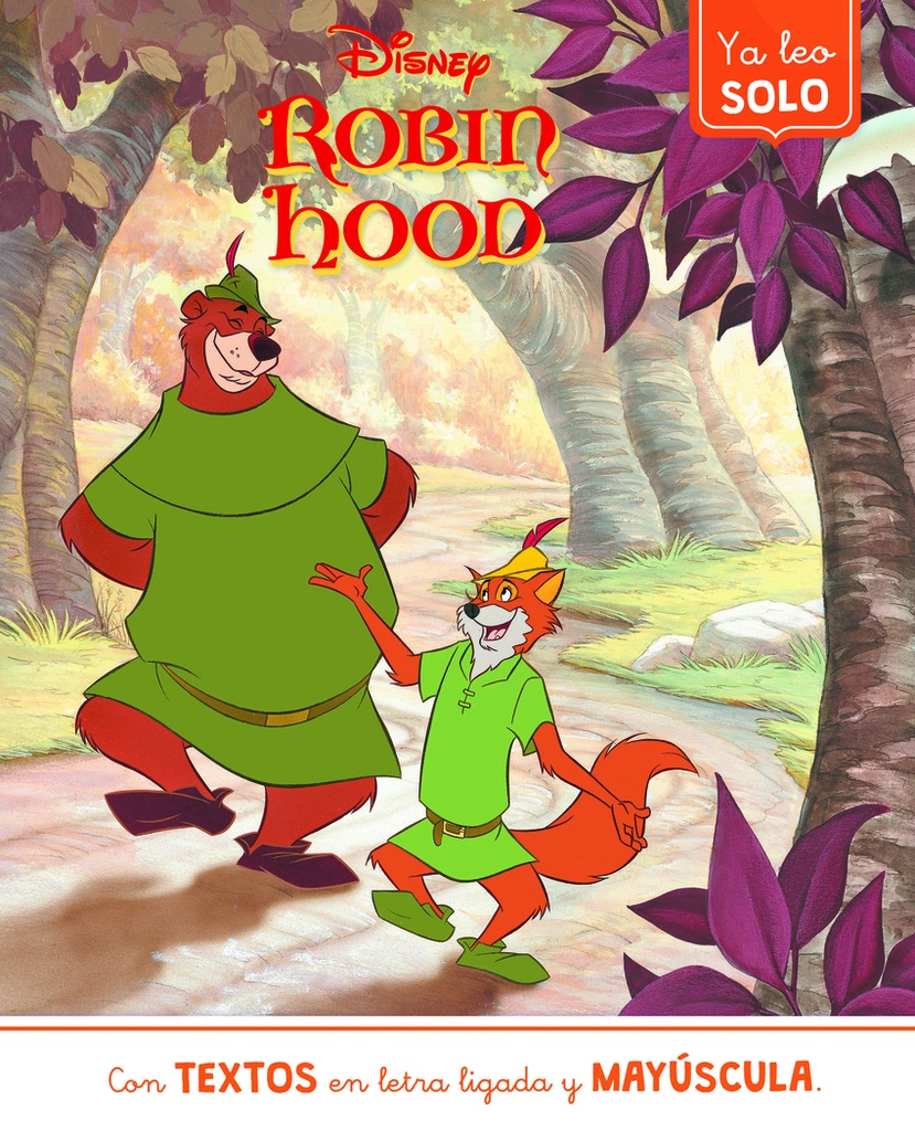 Robin Hood. Ya leo solo (Disney. Lectoescritura)