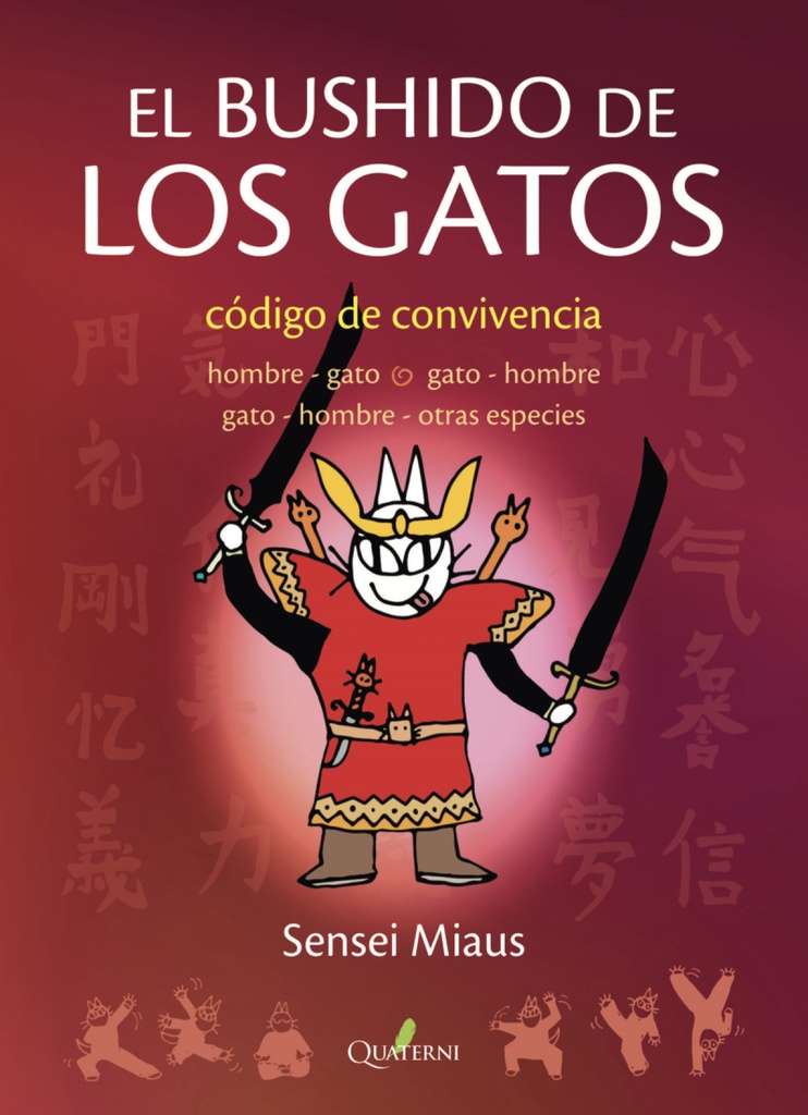 EL BUSHIDO DE LOS GATOS