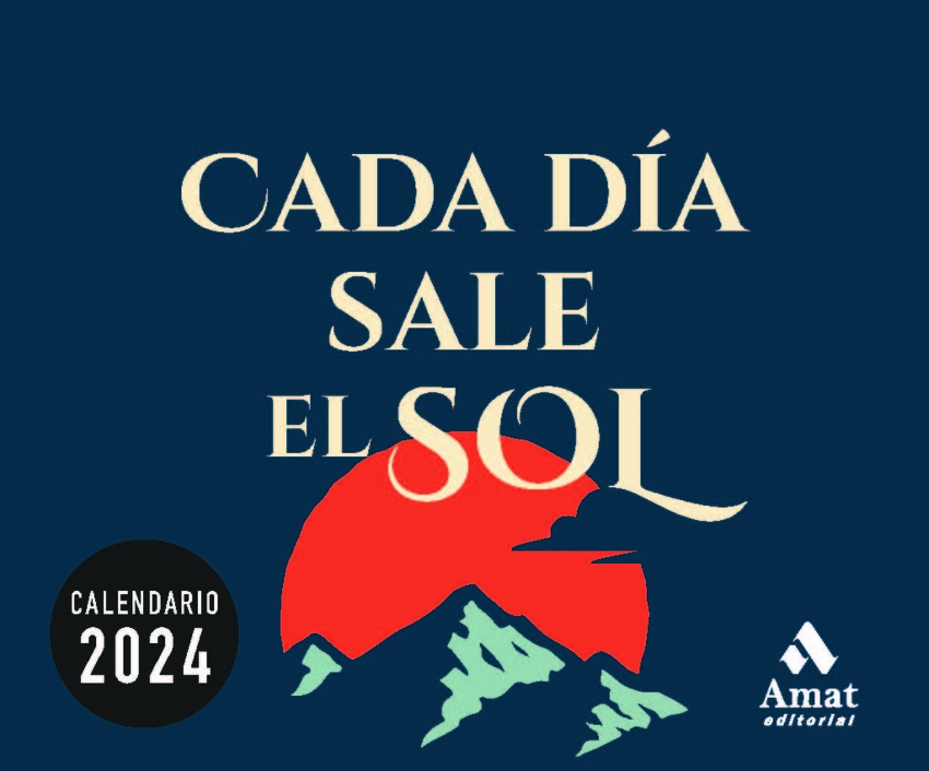 CALENDARIO CADA DÍA SALE EL SOL 2024