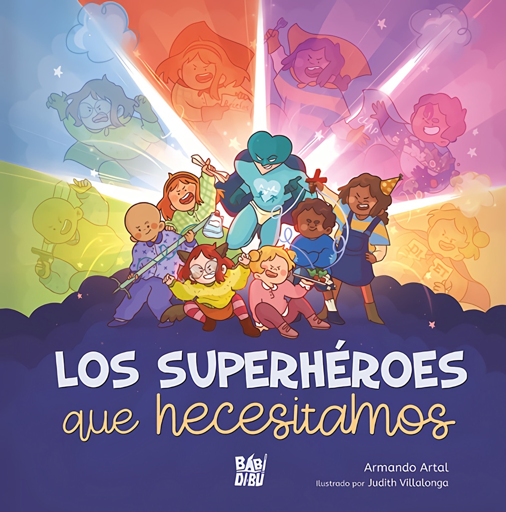 Los superhéroes que necesitamos