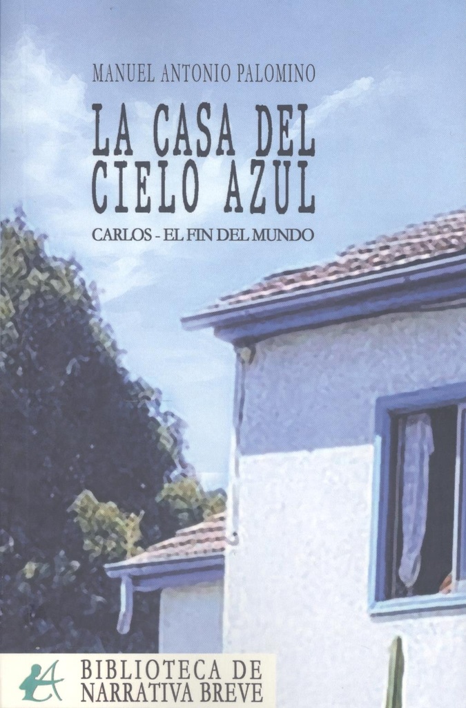 La casa del cielo azul